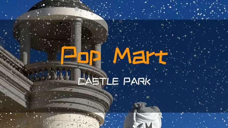 ✨ Magical Moments at POP MART’s Enchanted Castle! ✨